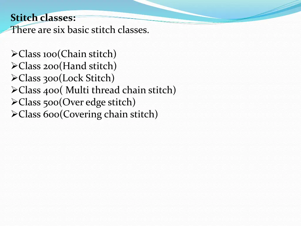 stitch classes there are six basic stitch classes