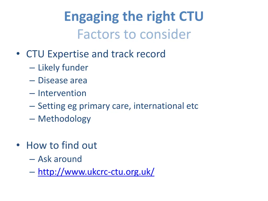 engaging the right ctu factors to consider