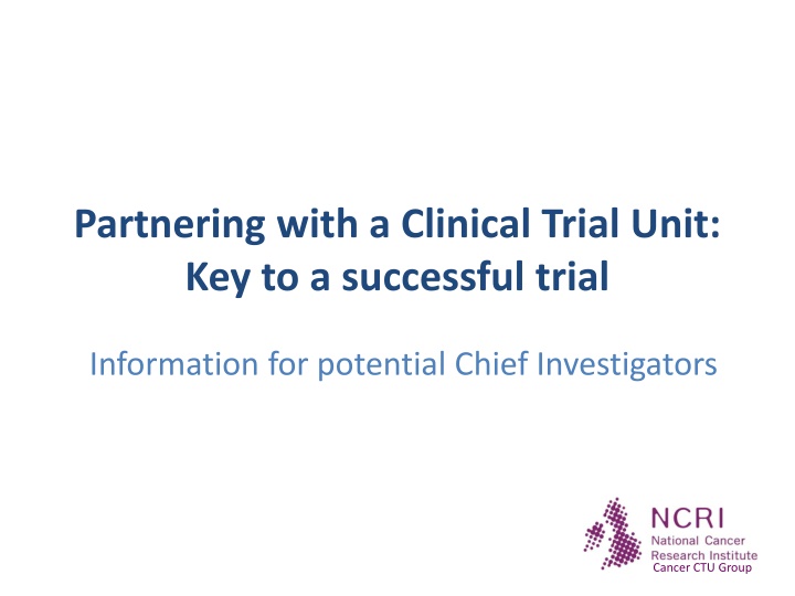 partnering with a clinical trial unit