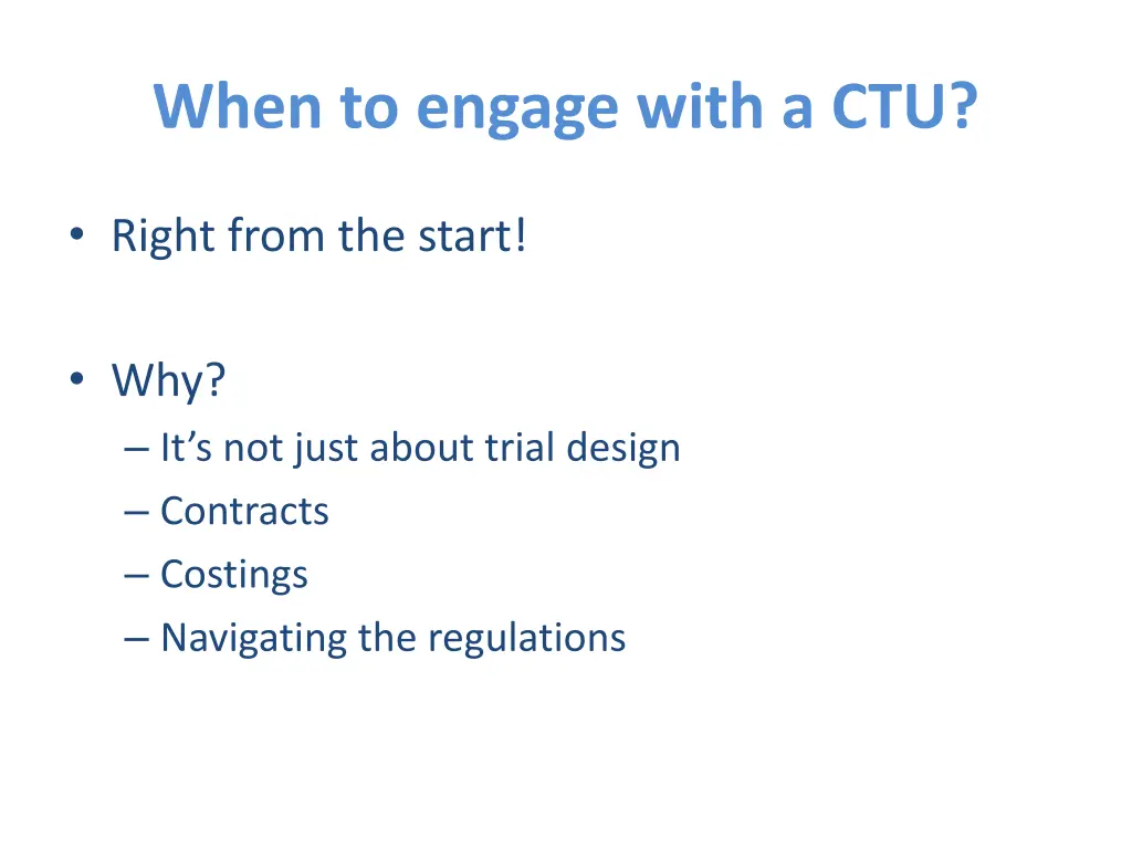 when to engage with a ctu