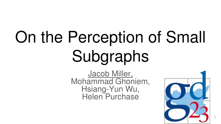 on the perception of small subgraphs jacob miller