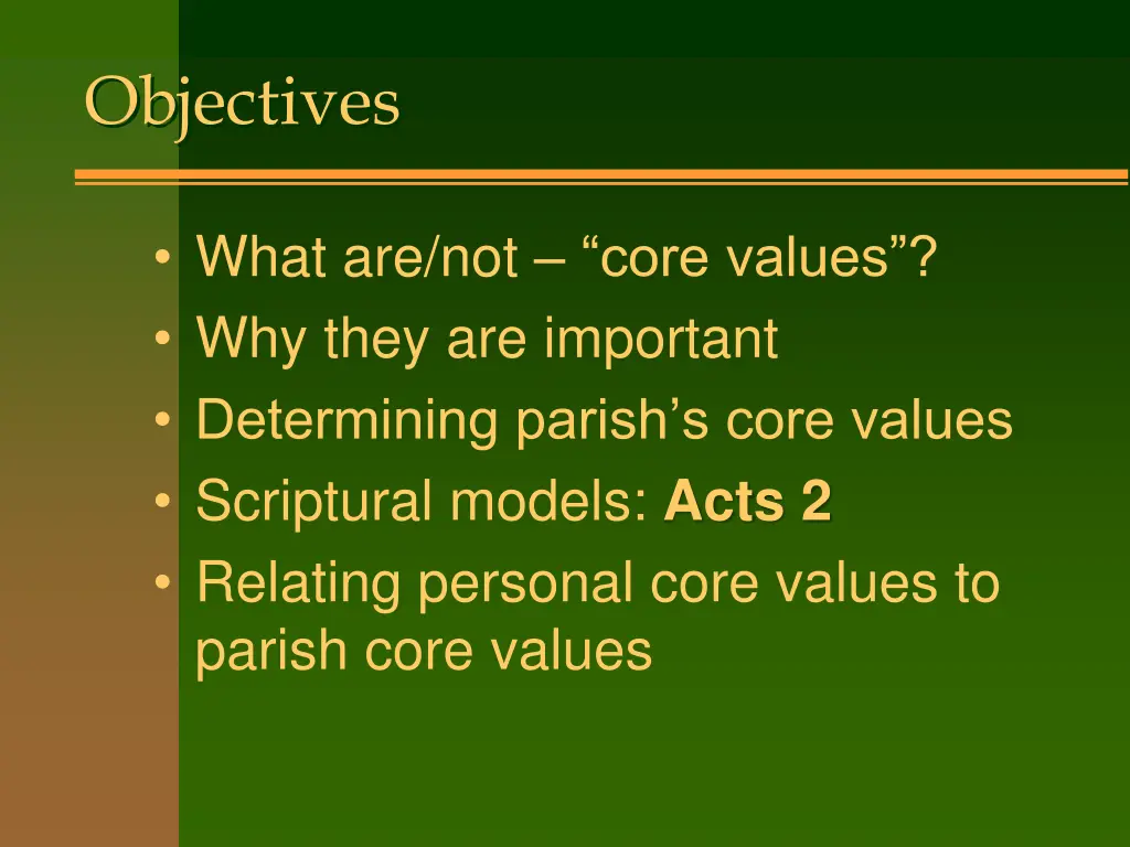 objectives