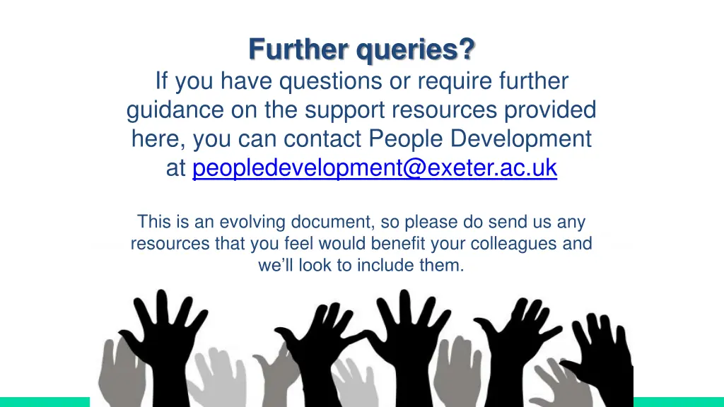 further queries if you have questions or require