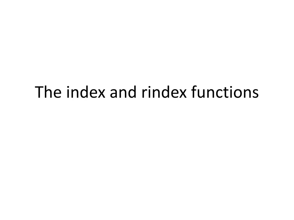 the index and rindex functions