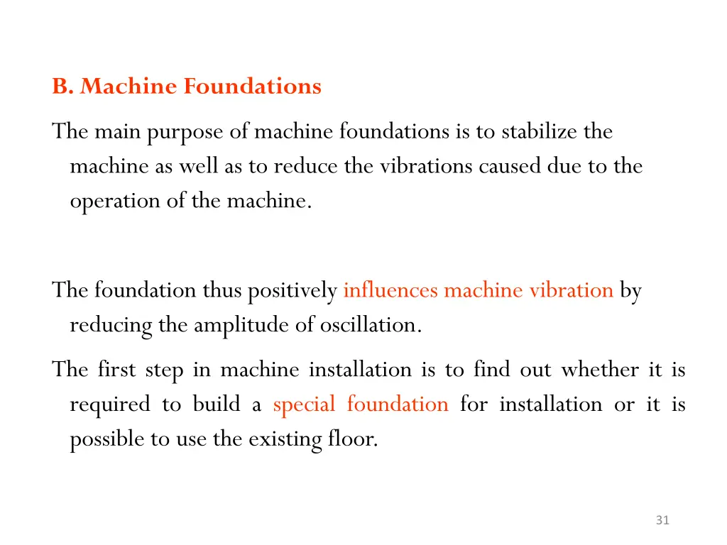 b machine foundations