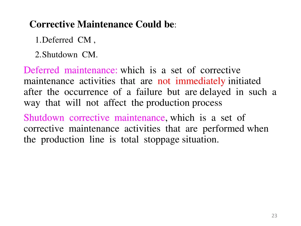 corrective maintenance could be