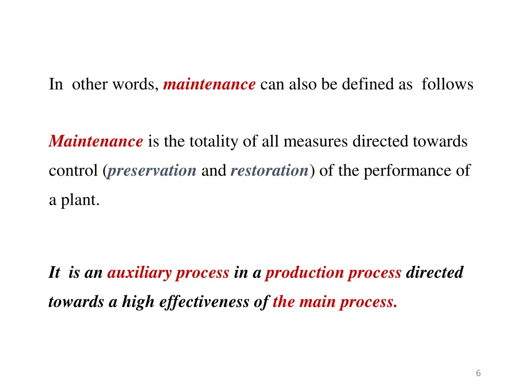 in other words maintenance can also be defined