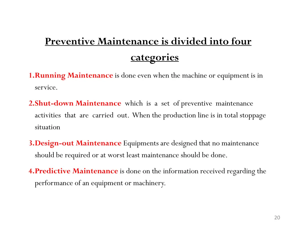 preventive maintenance is divided into four