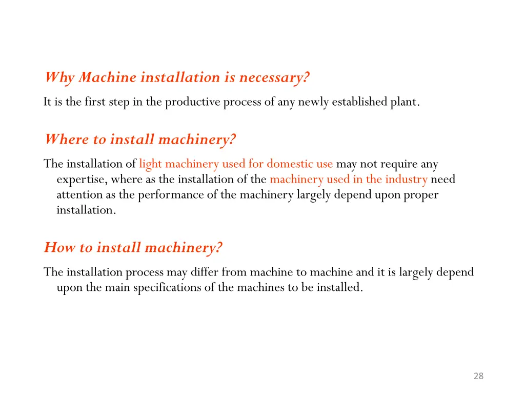 why machine installation is necessary