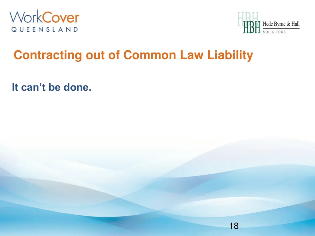 contracting out of common law liability