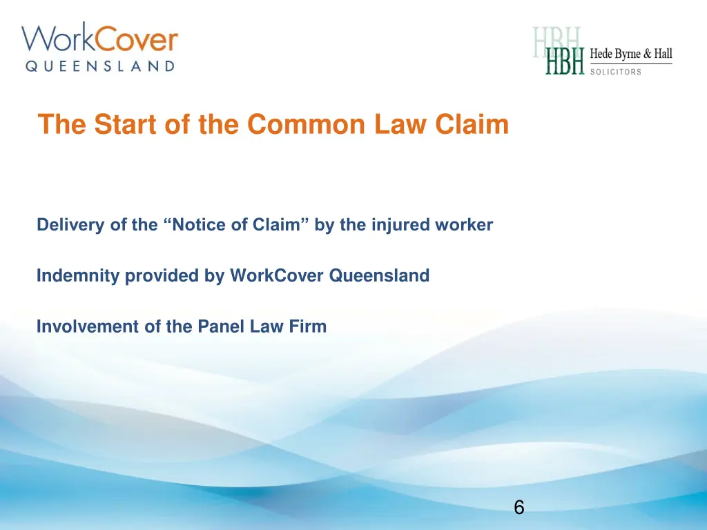 the start of the common law claim