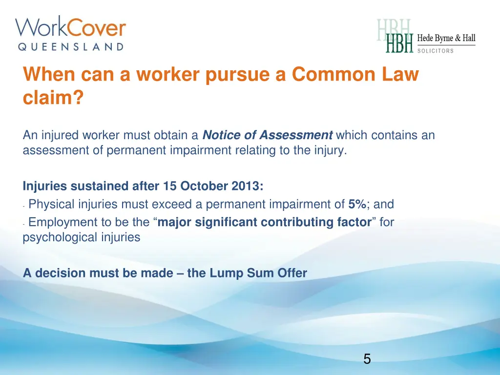 when can a worker pursue a common law claim