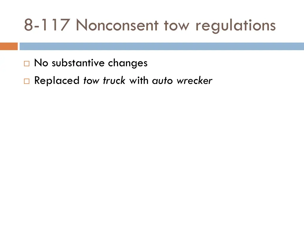 8 117 nonconsent tow regulations