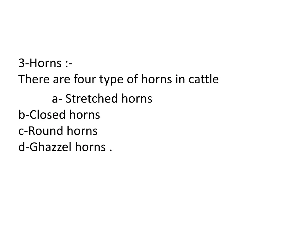 3 horns there are four type of horns in cattle