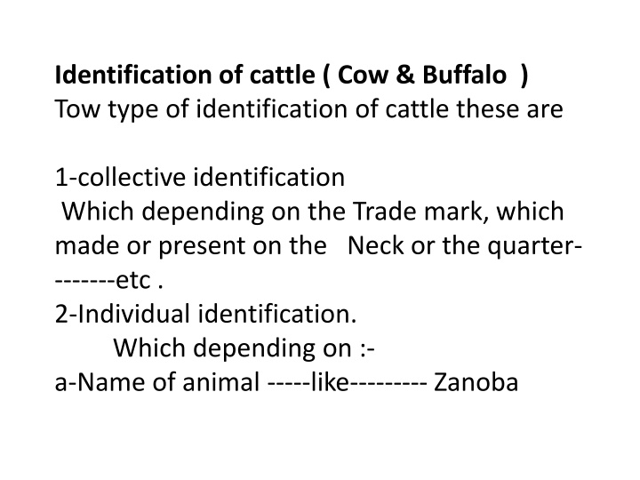 identification of cattle cow buffalo tow type