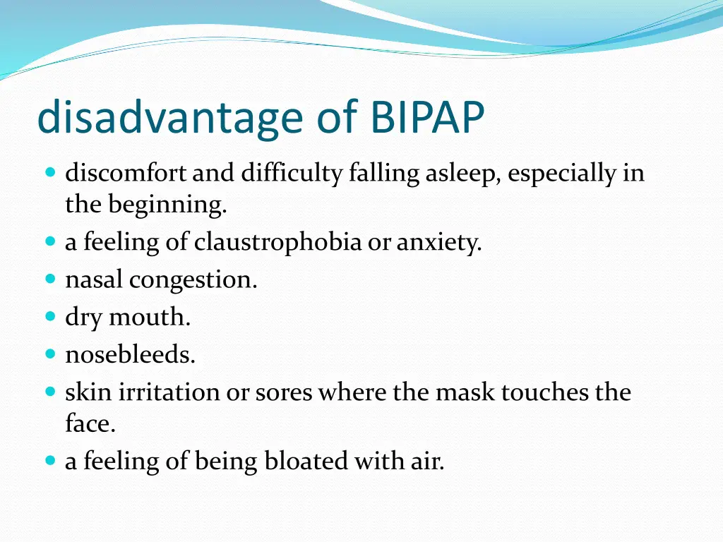 disadvantage of bipap