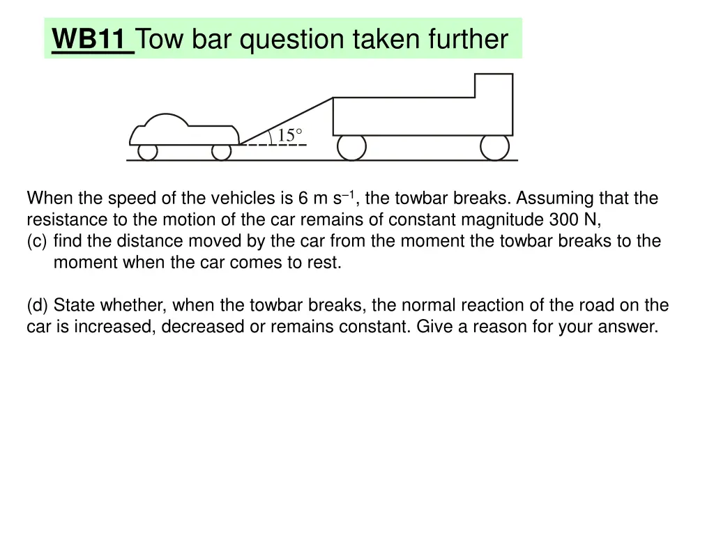 wb11 tow bar question taken further