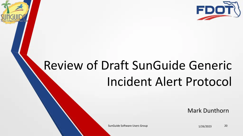 review of draft sunguide generic incident alert