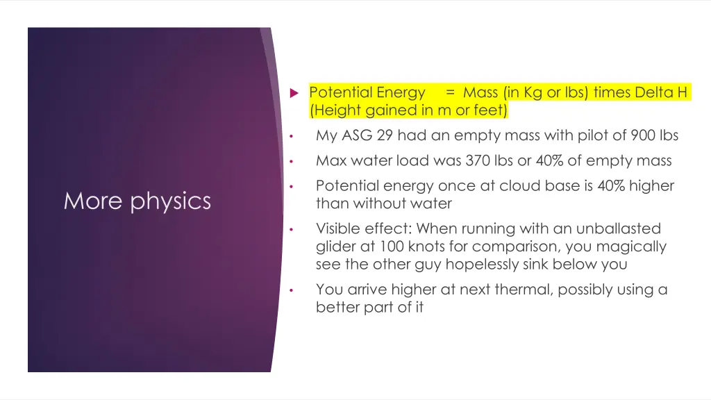 potential energy mass in kg or lbs times delta