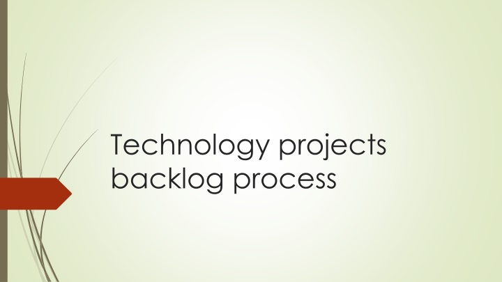 technology projects backlog process