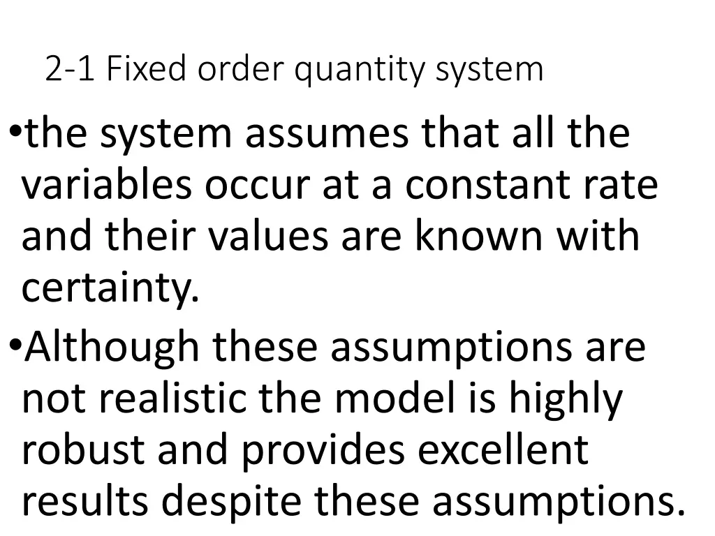 2 1 fixed order quantity system the system