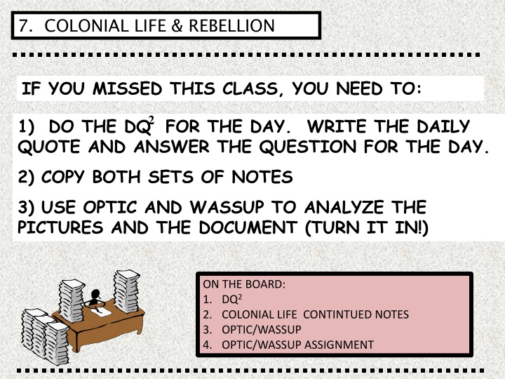 7 colonial life rebellion