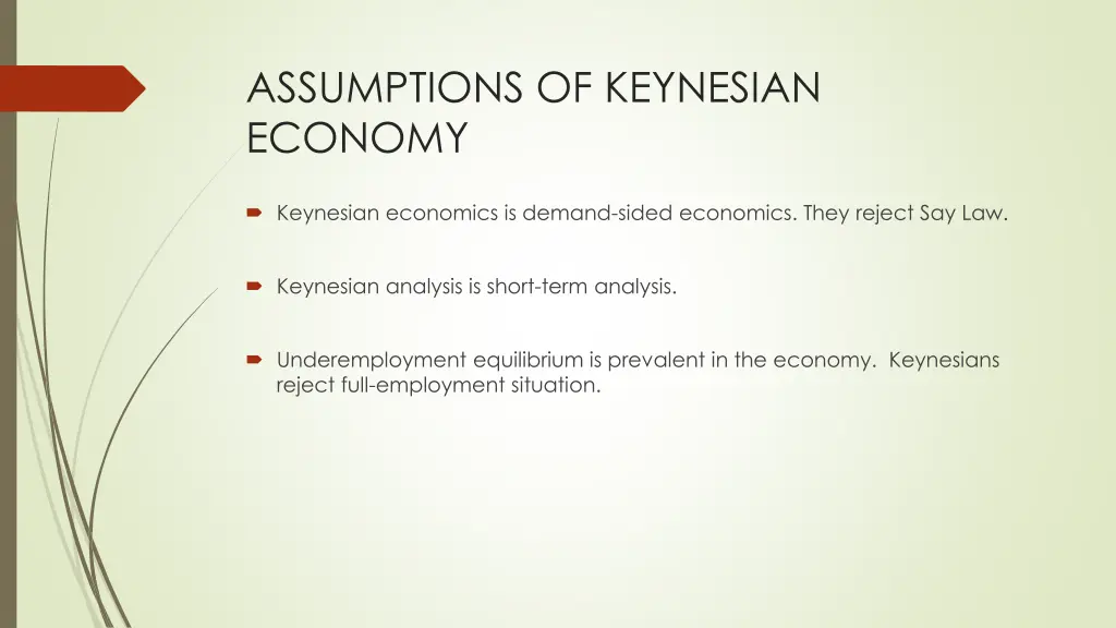 assumptions of keynesian economy