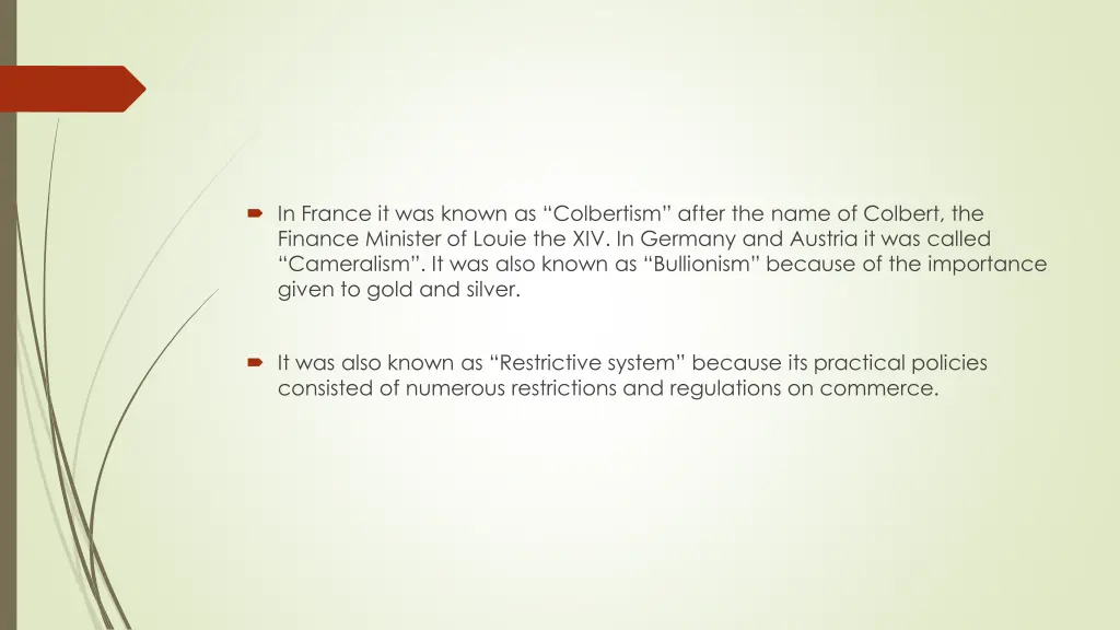 in france it was known as colbertism after