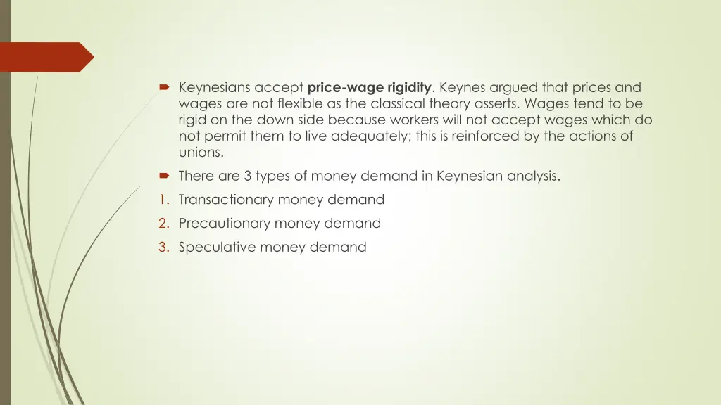 keynesians accept price wage rigidity keynes