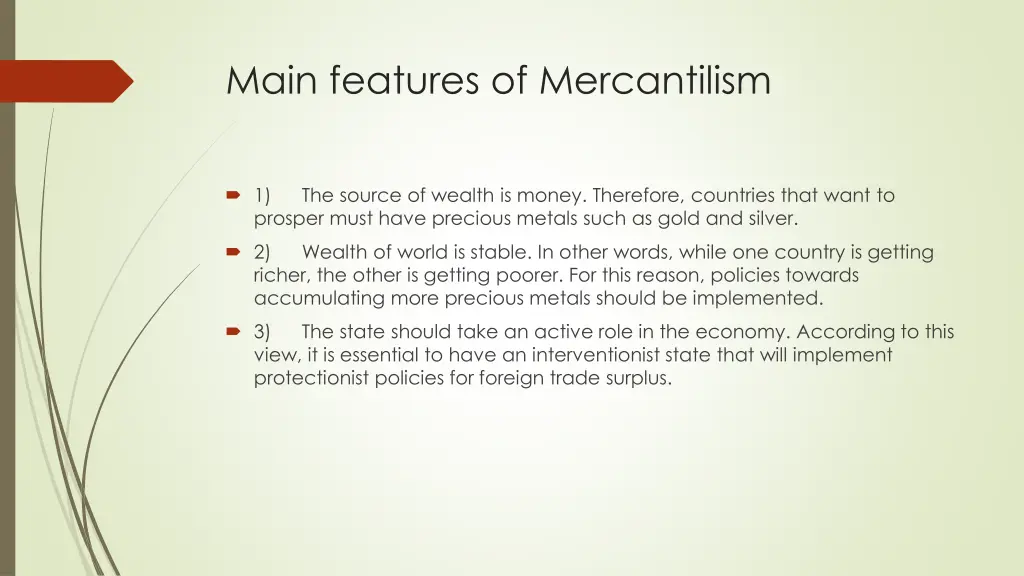 main features of mercantilism