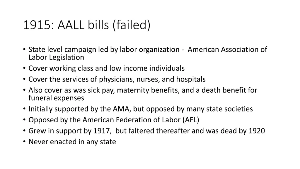 1915 aall bills failed