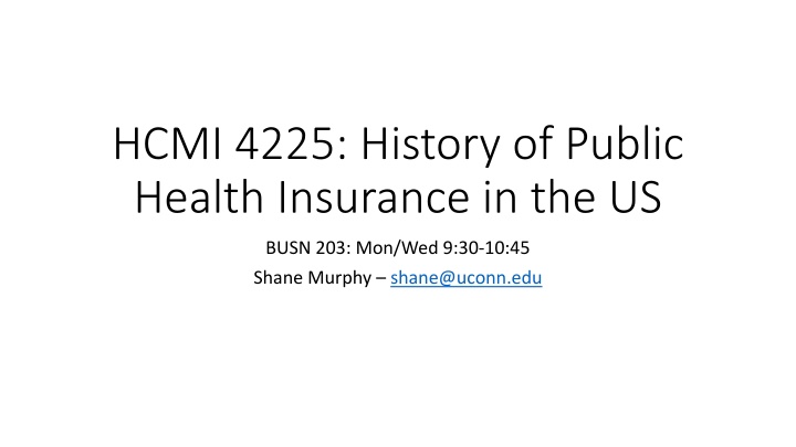 hcmi 4225 history of public health insurance