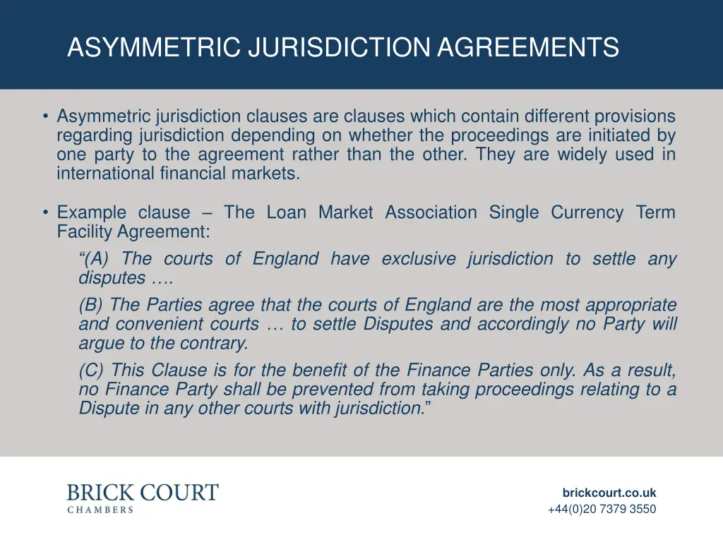 asymmetric jurisdiction agreements