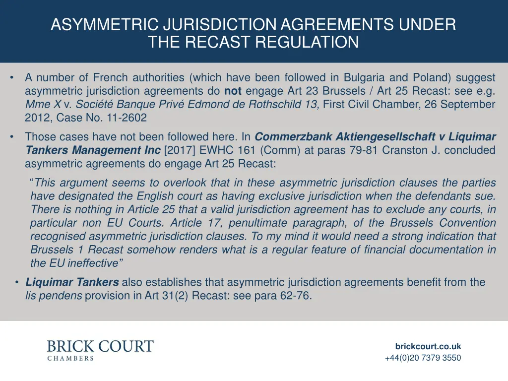 asymmetric jurisdiction agreements under