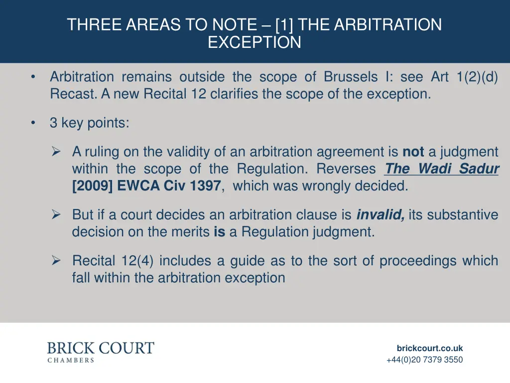 three areas to note 1 the arbitration exception