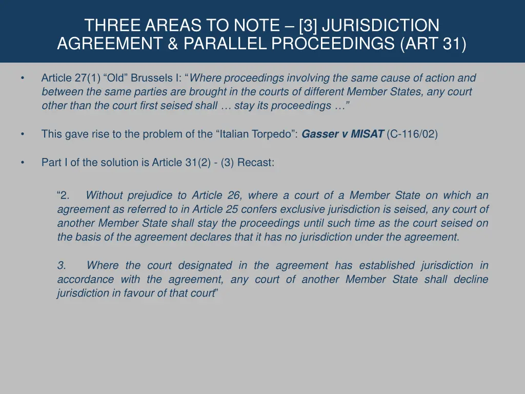 three areas to note 3 jurisdiction agreement