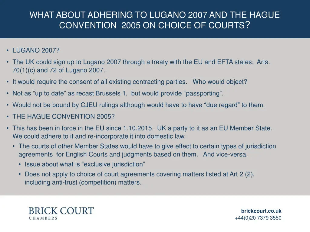 what about adhering to lugano 2007 and the hague