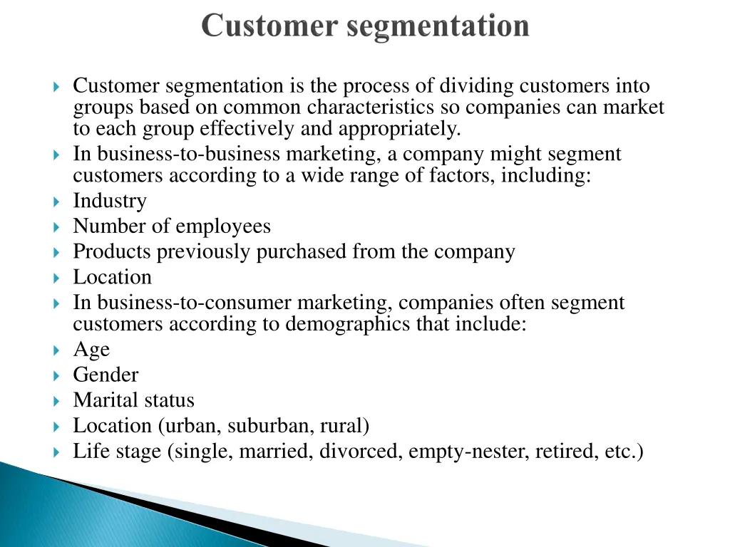 customer segmentation is the process of dividing