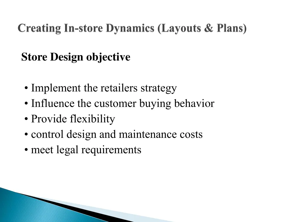 store design objective