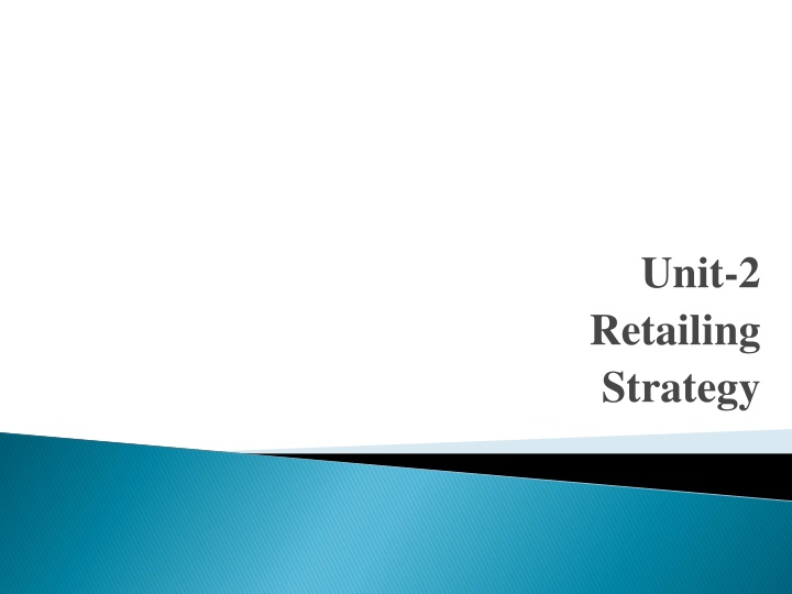 unit 2 retailing strategy