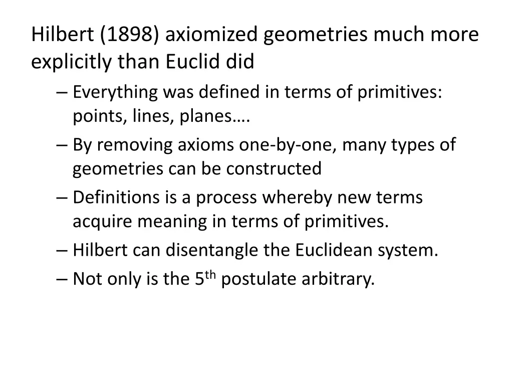 hilbert 1898 axiomized geometries much more