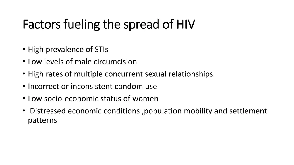 factors fueling the spread of hiv factors fueling