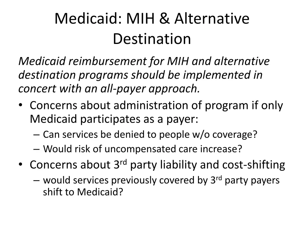 medicaid mih alternative destination