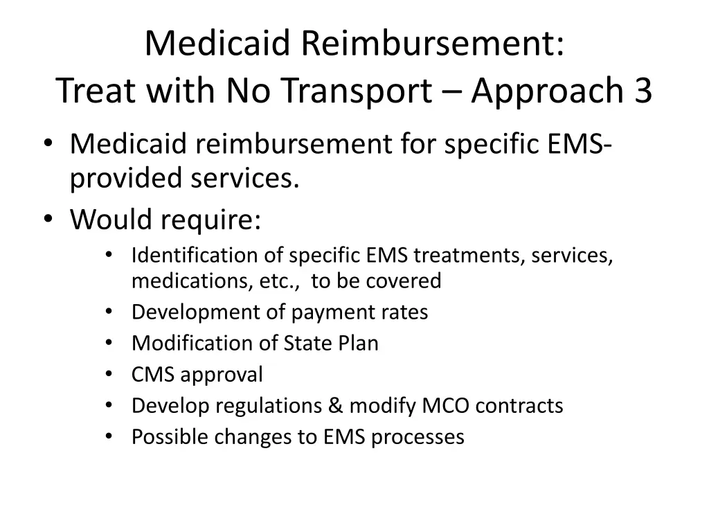 medicaid reimbursement treat with no transport 2