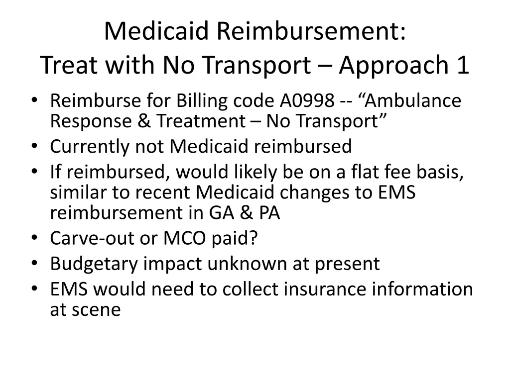 medicaid reimbursement treat with no transport