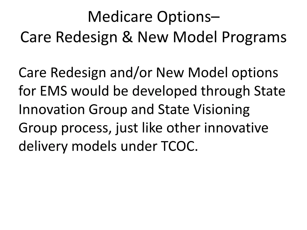 medicare options care redesign new model programs