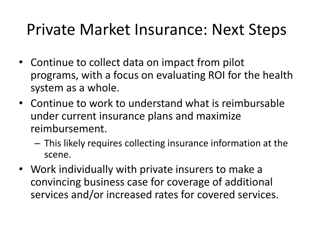 private market insurance next steps