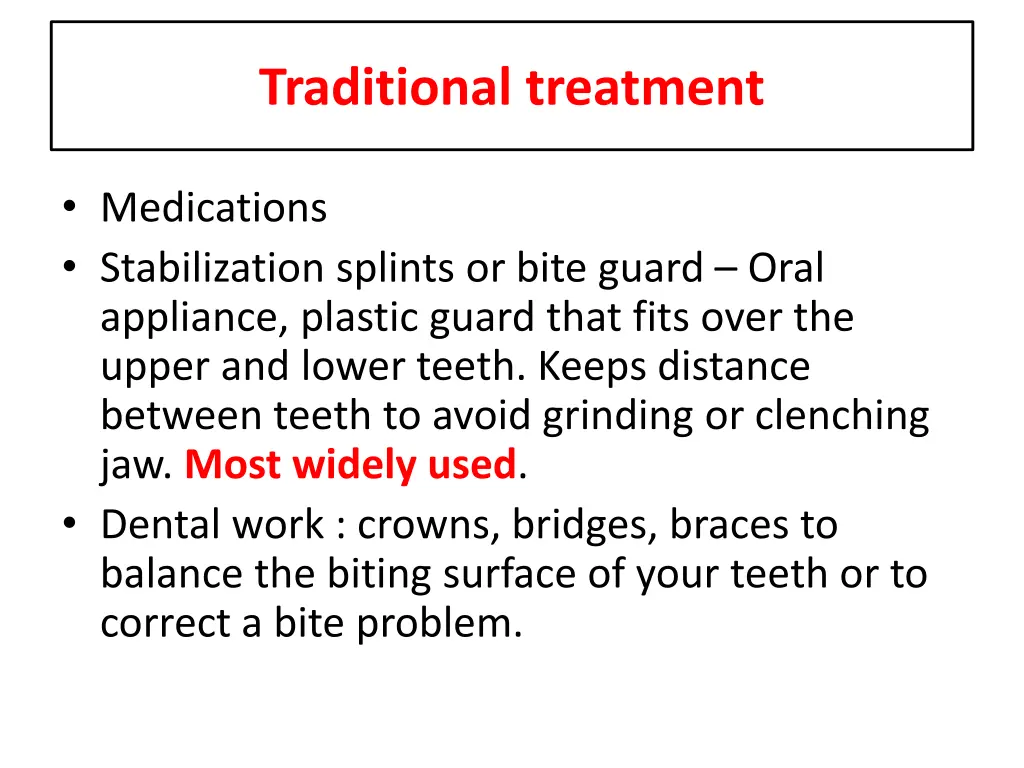 traditional treatment