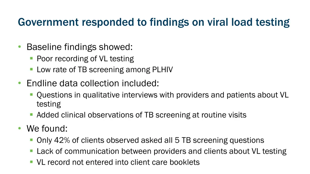 government responded to findings on viral load