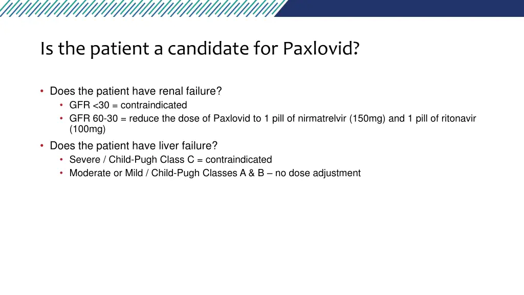 is the patient a candidate for paxlovid 1